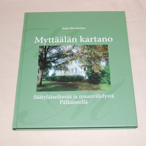 Seija Hirvikallio Myttäälän kartano